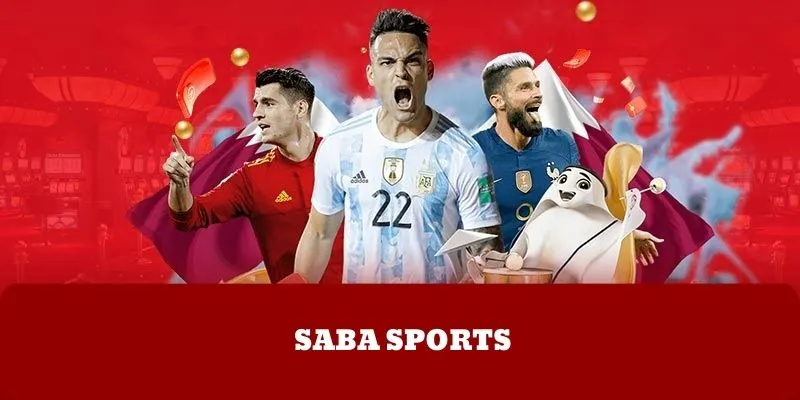 Saba Sports - Đẳng Cấp Sảnh Thể Thao Lớn Nhất ALO789